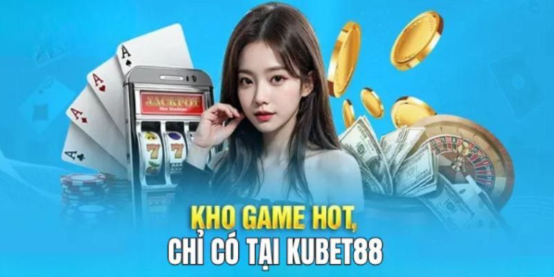 Kubet88 Sòng Bạc Cá Cược