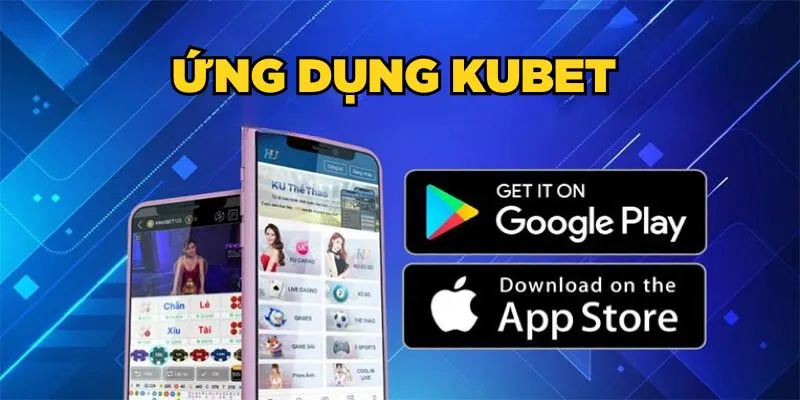 Hướng dẫn thao tác tải app Kubet88 qua Android