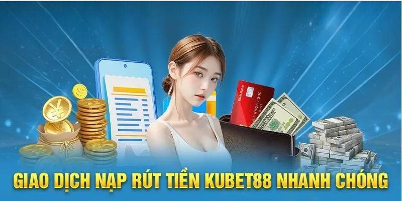 Cách thực hiện rút tiền KUBET88 chuẩn nhất